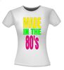 foto 14 made in the 80's T-shirt
