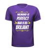 foto 3 Niemand is perfect maar ik ben briljant T-shirt