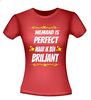 foto 8 Niemand is perfect maar ik ben briljant T-shirt