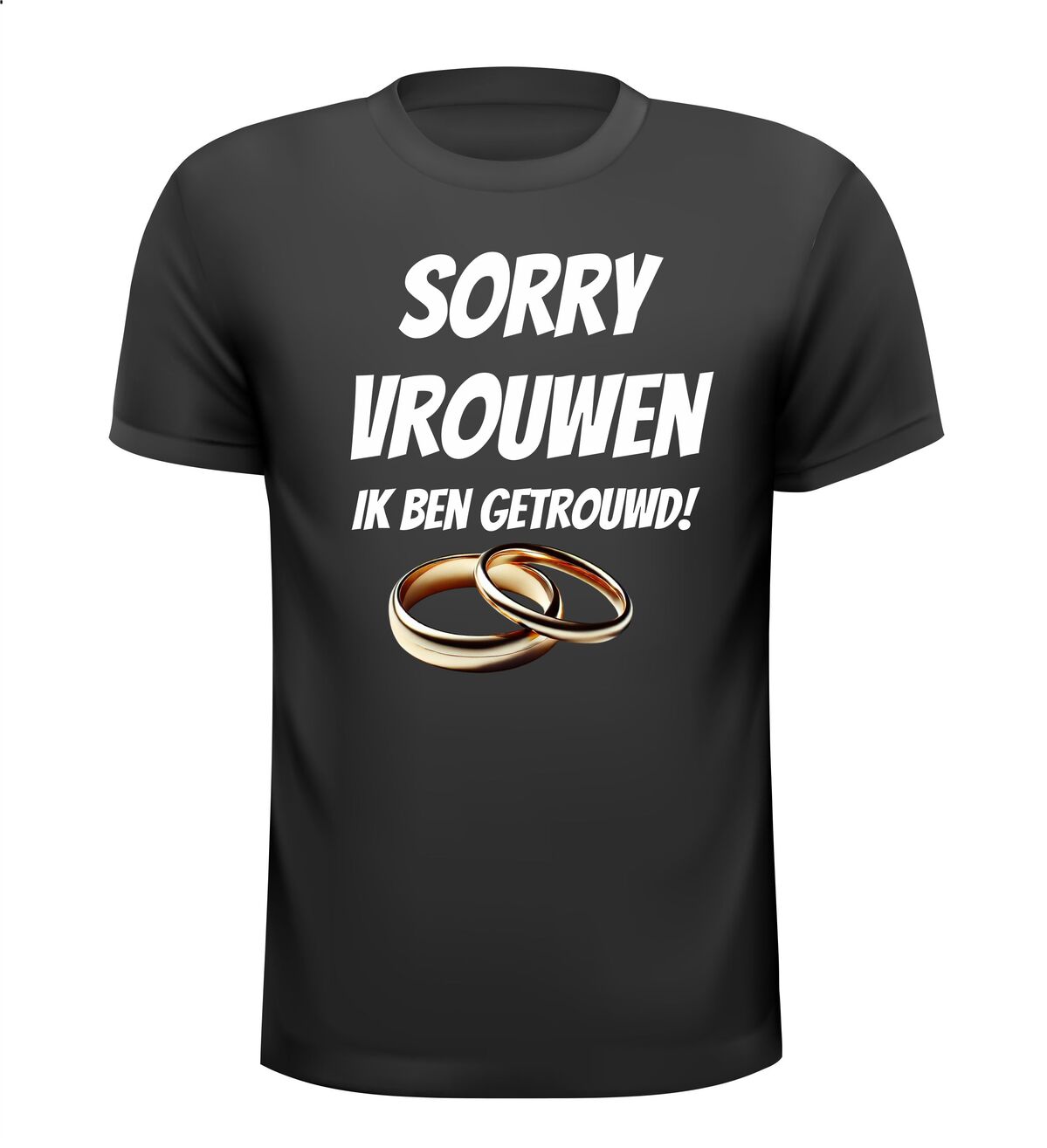 T-shirt sorry vrouwen ik ben getrouwd