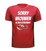 foto 4 T-shirt sorry vrouwen ik ben getrouwd
