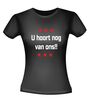foto 2 U hoort nog van ons T-shirt