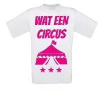 Wat een circus T-shirt