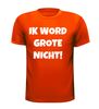 foto 5 Ik word grote nicht T-shirt