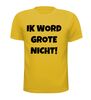 foto 8 Ik word grote nicht T-shirt