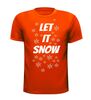 foto 9 Let it snow t-shirt