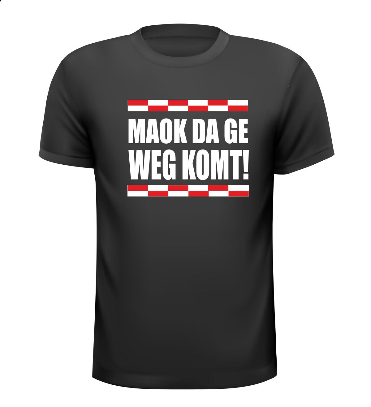 Maok da ge weg komt T-shirt