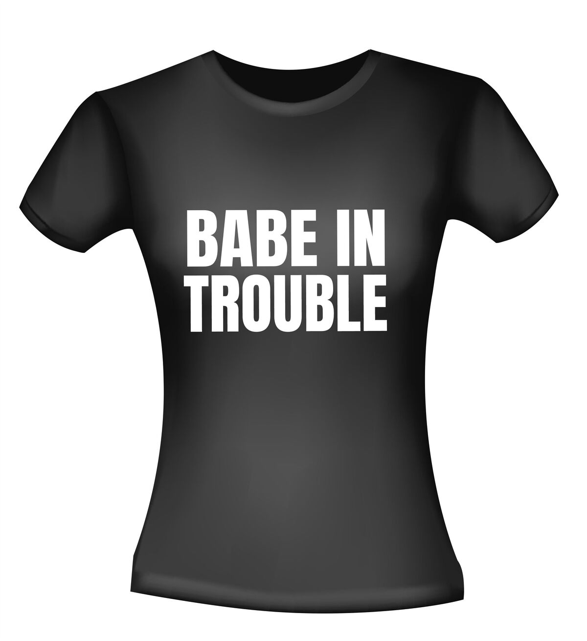 Babe in trouble T-shirt