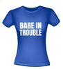 foto 3 Babe in trouble T-shirt