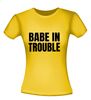 foto 8 Babe in trouble T-shirt