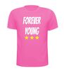 foto 11 Forever young T-shirt