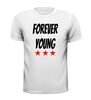 foto 13 Forever young T-shirt