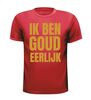 foto 7 Ik ben goudeerlijk T-shirt