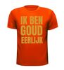 foto 9 Ik ben goudeerlijk T-shirt