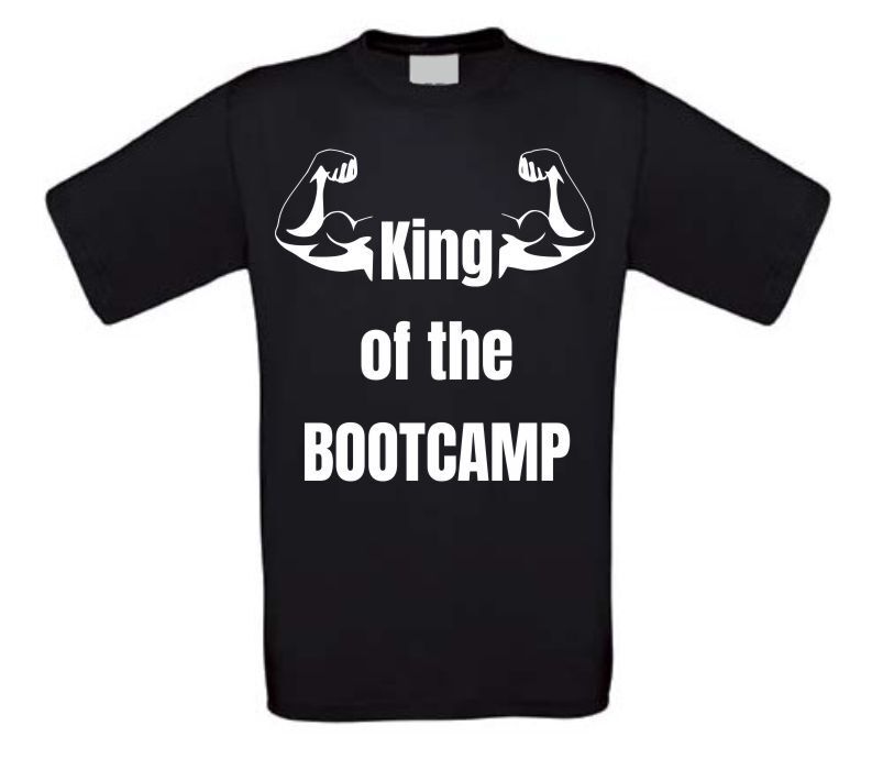 King of the bootcamp T-shirt