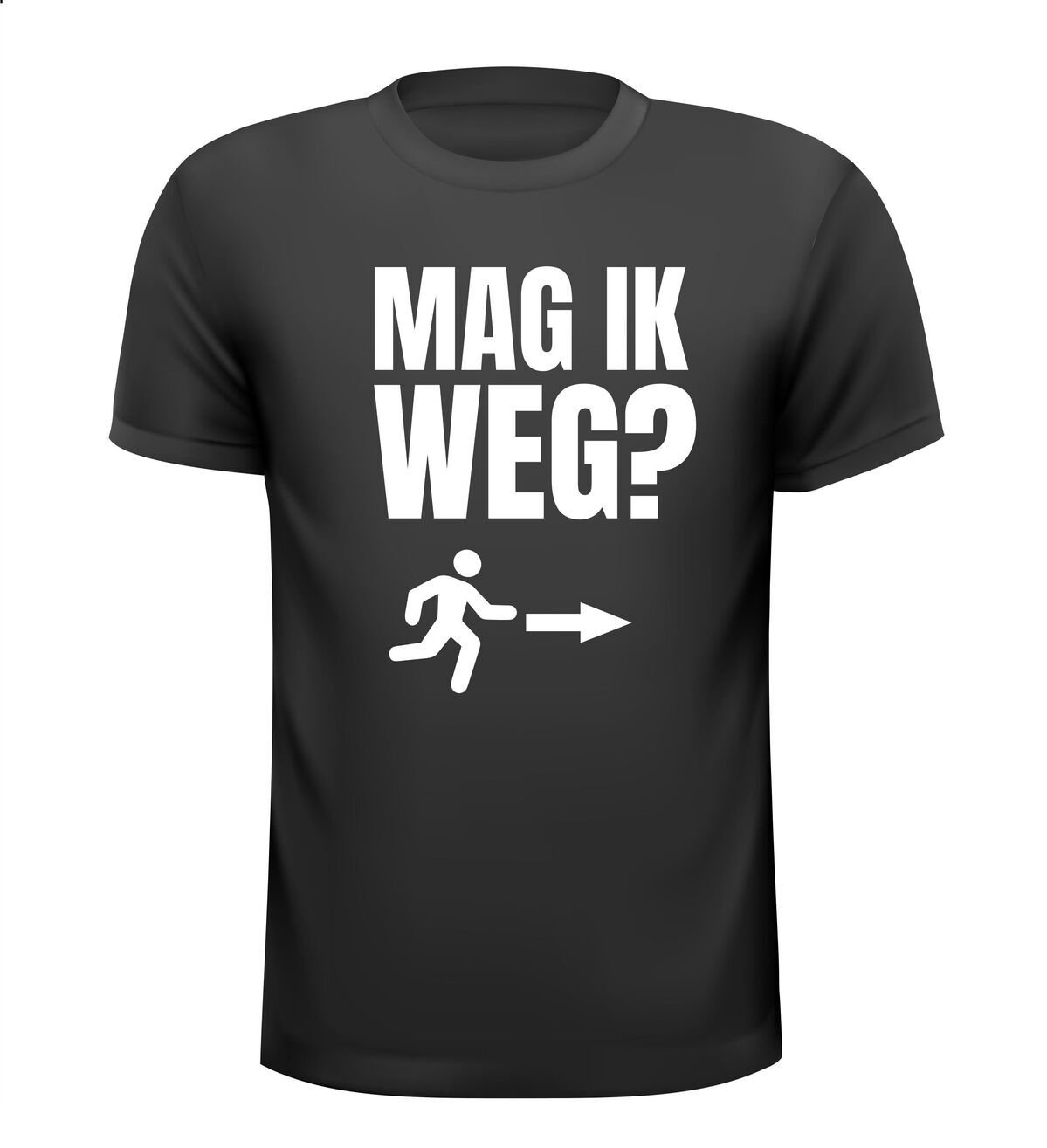 Mag ik weg? T-shirt