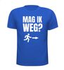 foto 5 Mag ik weg? T-shirt