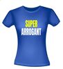 foto 6 Super arrogant T-shirt