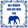 Wij maken van een mug een olifant tegeltje