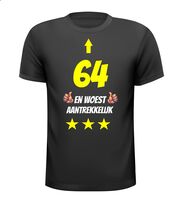 64 jaar en woest aantrekkelijk t-shirt 64 jaar en woest aantrekkelijk t-shirt