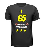 65 jaar en woest aantrekkelijk t-shirt 65 jaar en woest aantrekkelijk t-shirt
