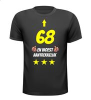 68 jaar en woest aantrekkelijk t-shirt 68 jaar en woest aantrekkelijk t-shirt
