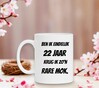 foto 2 Ben ik eindelijk 22 jaar krijg ik zo'n rare mok