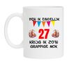 Ben ik eindelijk 27 jaar krijg ik zon grappige mok