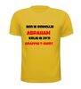 foto 8 Ben ik eindelijk Abraham krijg ik zon grappig t-shirt