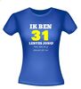 foto 6 Ik ben 31 lentes jong maar daar zie je helemaal niks van T-shirt
