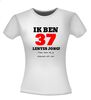foto 14 Ik ben 37 lentes jong maar daar zie je helemaal niks van T-shirt