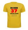 foto 15 Ik ben 37 lentes jong maar daar zie je helemaal niks van T-shirt