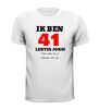 foto 13 Ik ben 41 lentes jong maar daar zie je helemaal niks van T-shirt