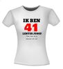 foto 14 Ik ben 41 lentes jong maar daar zie je helemaal niks van T-shirt