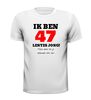 foto 13 Ik ben 47 lentes jong maar daar zie je helemaal niks van T-shirt