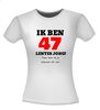 foto 14 Ik ben 47 lentes jong maar daar zie je helemaal niks van T-shirt