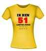 foto 16 Ik ben 51 lentes jong maar daar zie je helemaal niks van T-shirt