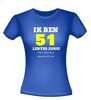 foto 6 Ik ben 51 lentes jong maar daar zie je helemaal niks van T-shirt