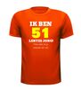 foto 9 Ik ben 51 lentes jong maar daar zie je helemaal niks van T-shirt