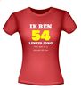 foto 8 Ik ben 54 lentes jong maar daar zie je helemaal niks van T-shirt