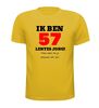 foto 15 Ik ben 57 lentes jong maar daar zie je helemaal niks van T-shirt