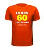 foto 9 Ik ben 60 lentes jong maar daar zie je helemaal niks van T-shirt