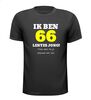 Ik ben 66 lentes jong maar daar zie je helemaal niks van T-shirt