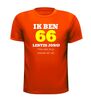 foto 9 Ik ben 66 lentes jong maar daar zie je helemaal niks van T-shirt