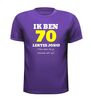 foto 3 Ik ben 70 lentes jong maar daar zie je helemaal niks van T-shirt