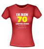 foto 8 Ik ben 70 lentes jong maar daar zie je helemaal niks van T-shirt