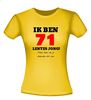 foto 16 Ik ben 71 lentes jong maar daar zie je helemaal niks van T-shirt
