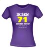 foto 4 Ik ben 71 lentes jong maar daar zie je helemaal niks van T-shirt
