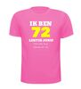 foto 11 Ik ben 72 lentes jong maar daar zie je helemaal niks van T-shirt