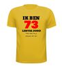 foto 15 Ik ben 73 lentes jong maar daar zie je helemaal niks van T-shirt